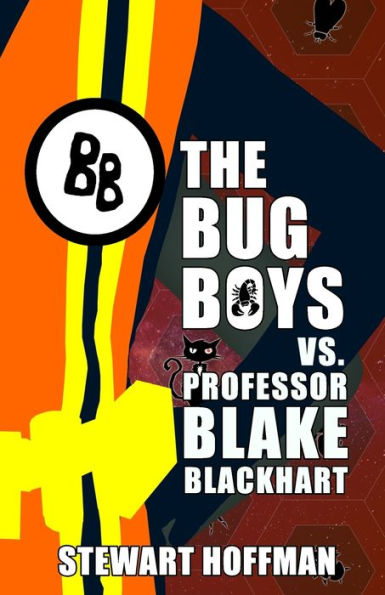 The Bug Boys vs. Professor Blake Blackhart