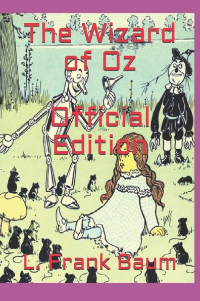 The Wizard of Oz (Official Edition)