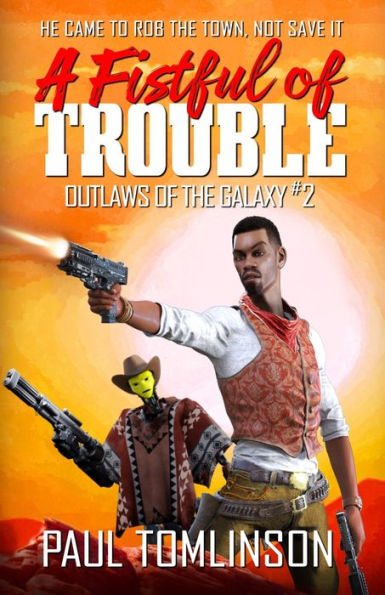 A Fistful of Trouble