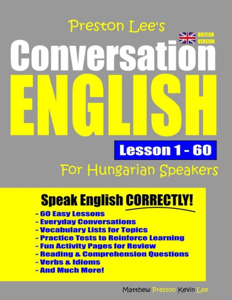 Preston Lee's Conversation English For Hungarian Speakers Lesson 1