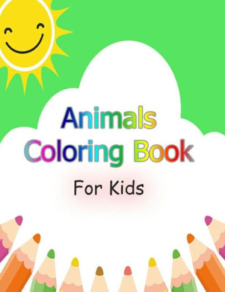 Animals coloring book for kids: 8.5x11 inches 30 pages