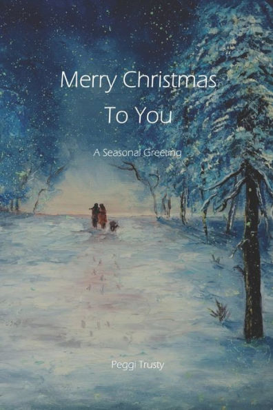 Merry Christmas to You: A Seasonal Greeting