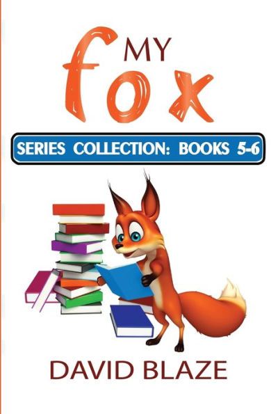 My Fox Series: Books 5-6: My Fox Collection