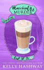 Macchiatos and Murder