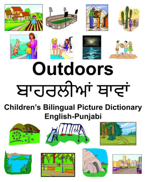 English-Punjabi Outdoors/???????? ????? Children's Bilingual Picture Dictionary