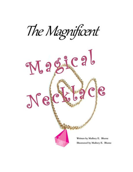 The Magnificent Magical Necklace