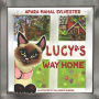 Lucy's Way Home