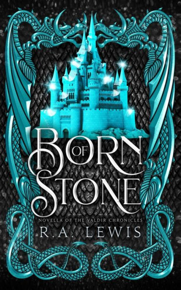 Born of Stone, A Valdir Chronicles Novella