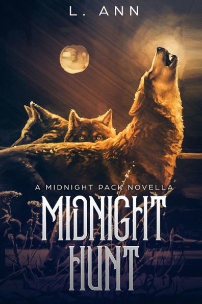 Midnight Hunt: (Midnight Pack - Book 3.5)