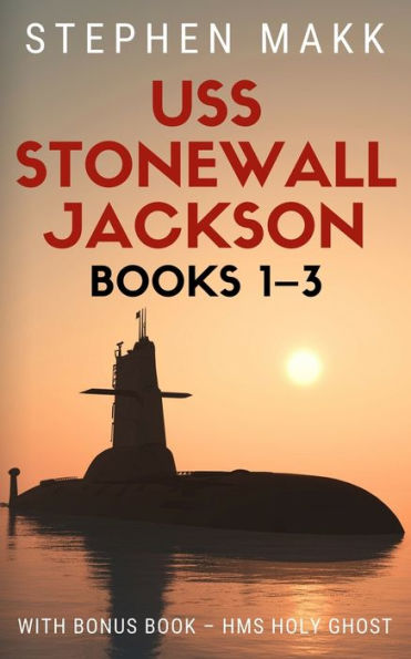 USS Stonewall Jackson Series: Books 1-3