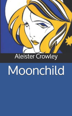 Moonchild By Aleister Crowley Paperback Barnes Noble