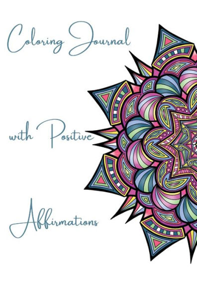 Coloring Journal with Positive Affirmations