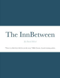 Title: The InnBetween, Author: David Helsel