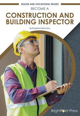 Become a Construction and Building Inspector