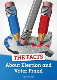Download free ebooks txt format The Facts about Election and Voter Fraud (English Edition) CHM 9781678207342