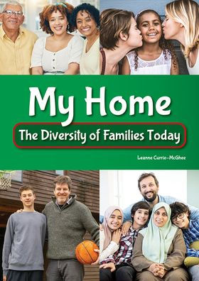 My Home: The Diversity of Families Today