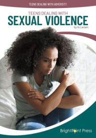 Title: Teens Dealing with Sexual Violence, Author: Ib Larsen