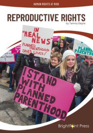 Title: Reproductive Rights, Author: Tammy Gagne