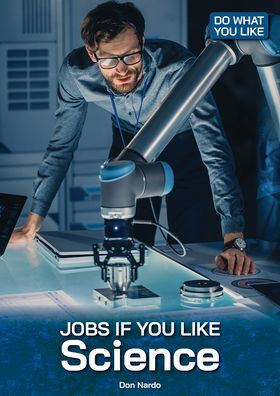 Jobs If You Like Science