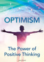 Optimism: The Power of Positive Thinking