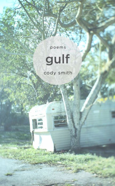 Gulf: Poems