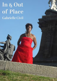 Title: In and Out of Place: Mexico / Performance / Writing, Author: Gabrielle Civil