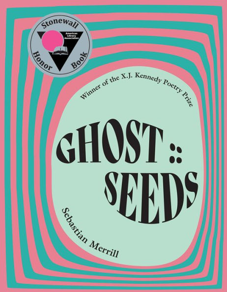 GHOST :: SEEDS: Poems