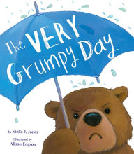 Title: Very Grumpy Day, Author: Stella J. Jones