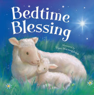 Title: Bedtime Blessing, Author: Becky Davies