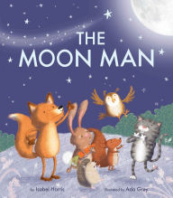 Title: The Moon Man, Author: Isabel Harris