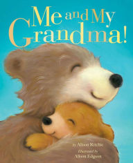 Title: Me and My Grandma!, Author: Alison Ritchie