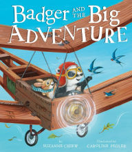 Title: Badger and the Big Adventure, Author: Suzanne Chiew