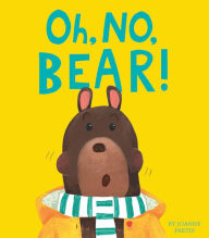 Title: Oh, No, Bear!, Author: Joanne Partis