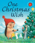 Alternative view 1 of One Christmas Wish: Little Hedgehog & Friends