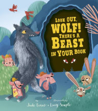 Title: Look Out, Wolf! There's a Beast in Your Book, Author: Jude Evans