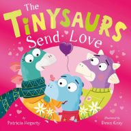 Title: The Tinysaurs Send Love, Author: Patricia Hegarty