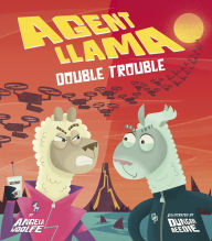 Epub ibooks downloads Agent Llama: Double Trouble in English by Angela Woolfe, Duncan Beedie, Angela Woolfe, Duncan Beedie iBook CHM PDF