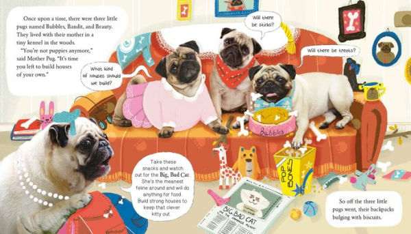 The Three Little Pugs and the Big Bad Cat