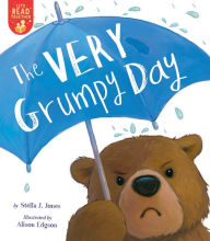Title: The Very Grumpy Day, Author: Stella J. Jones