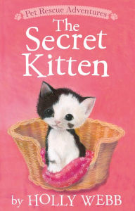 Title: The Secret Kitten, Author: Holly Webb