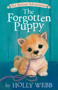 Title: The Forgotten Puppy, Author: Holly Webb