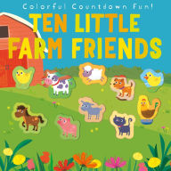 Title: Ten Little Farm Friends, Author: Jonathan Litton