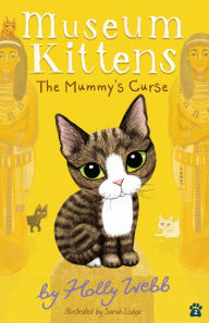 Title: The Mummy's Curse, Author: Holly Webb