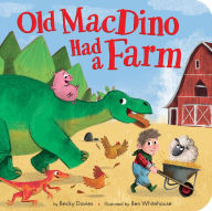 Title: Old MacDino Had a Farm, Author: Becky Davies