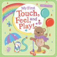 Title: My First Touch, Feel, and Play!, Author: Tiger Tales