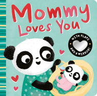 Title: Mommy Loves You, Author: Danielle McLean