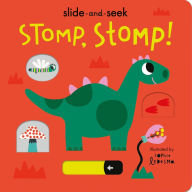 Title: Stomp, Stomp!: Slide-and-Seek, Author: Isabel Otter