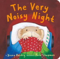 Free mp3 audiobook downloads The Very Noisy Night by Diana Hendry, Jane Chapman 9781680106466