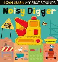 Title: Noisy Digger: With 5 Noisy Parts!, Author: Lauren Crisp