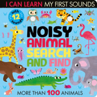 Title: Noisy Animal Search and Find: With 12 sounds and more than 100 Animals to find, Author: Lauren Crisp